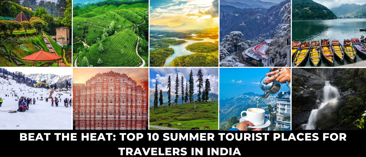 summer tourist places in India